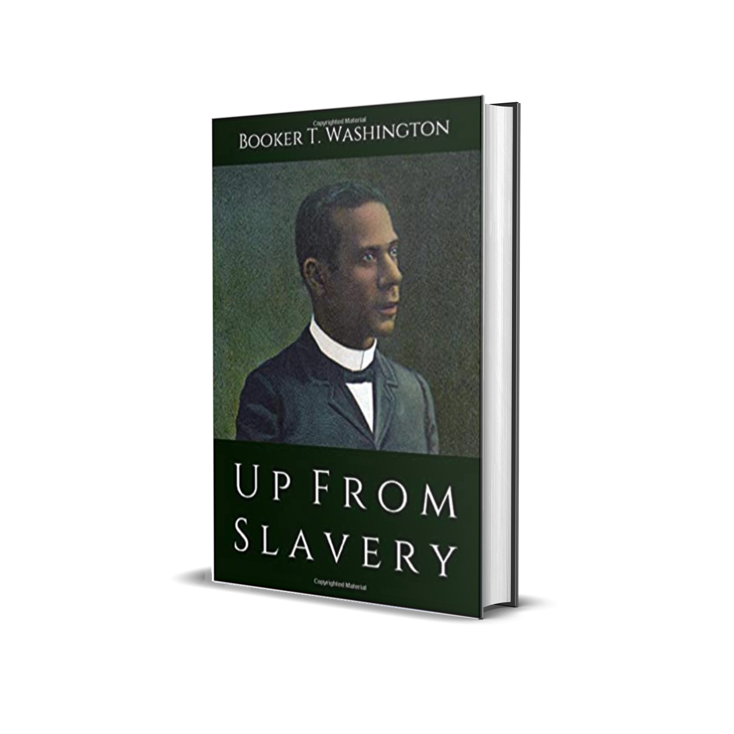 Up from Slavery Paperback – by Booker T. Washington