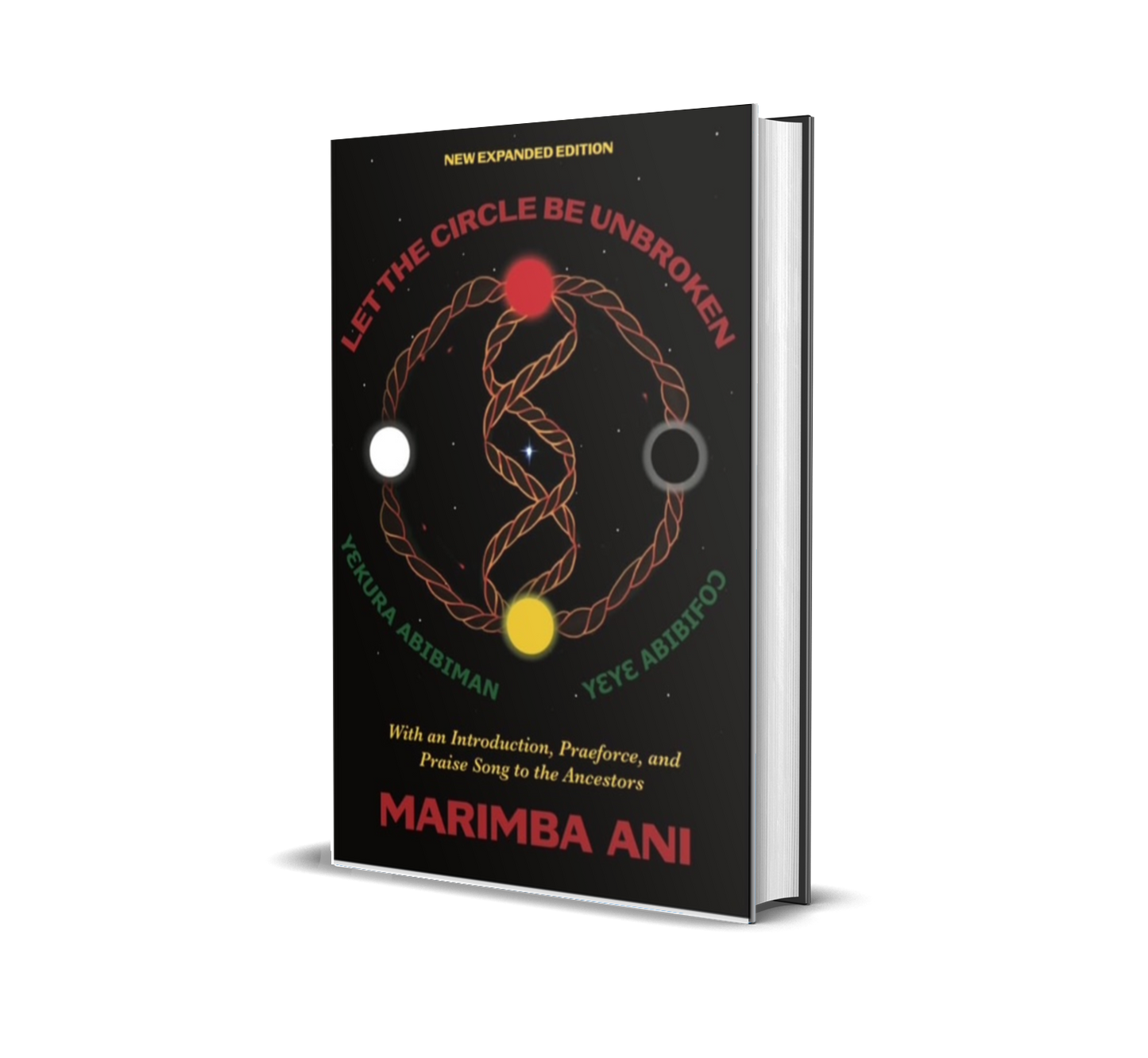 Let The Circle Be Unbroken by Marimba Ani