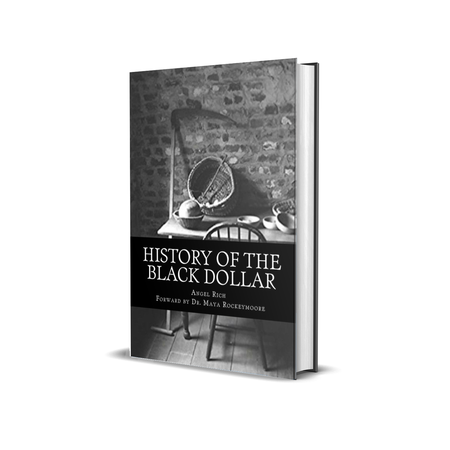 History of the Black Dollar by Angel Rich