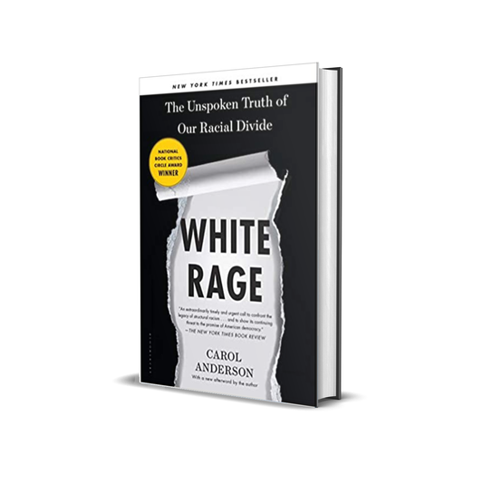 White Rage Paperback by Carol Anderson