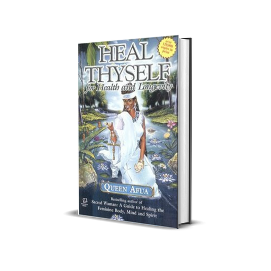Heal Thyself for Health and Longevity  by Queen Afua