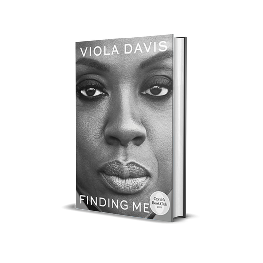 Finding Me: A Memoir Hardcover by Viola Davis
